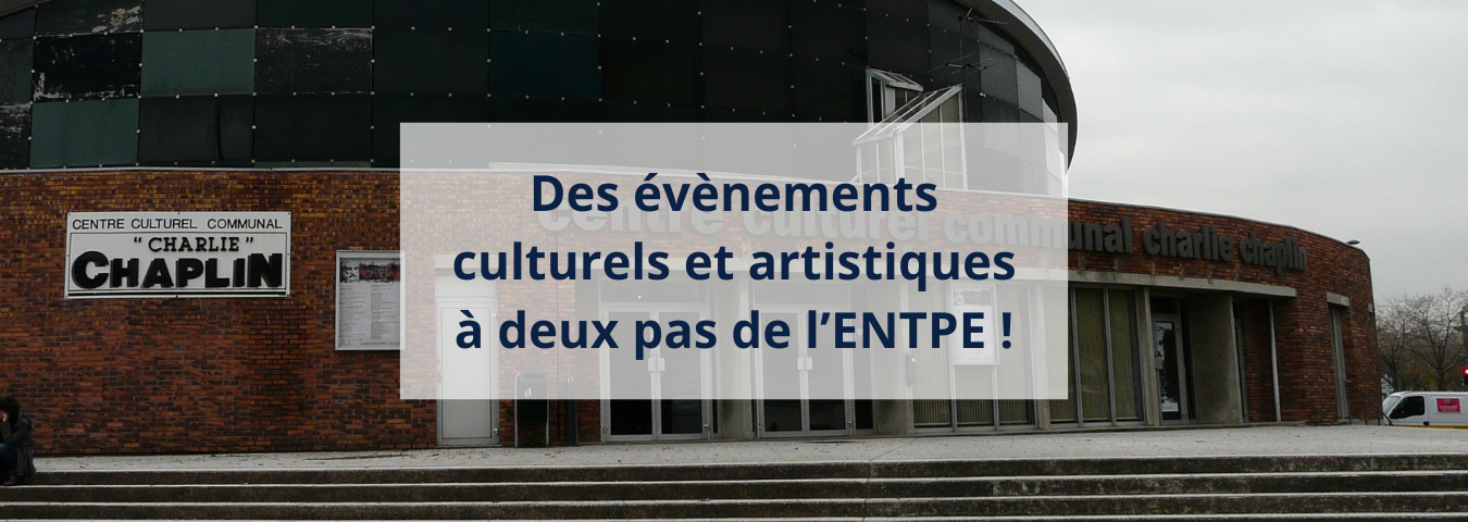 Bannière web TAM - Des évènements culturels et artistiques à deux pas de l’ENTPE !