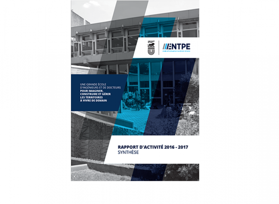 Rapport d'activité de l'ENTPE - Synthèse 2016-2017