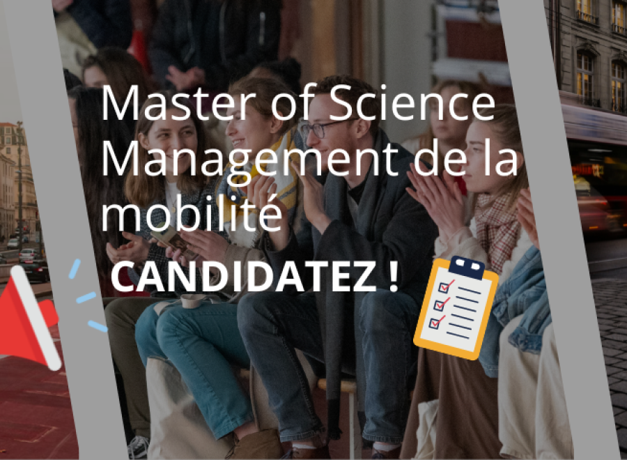 Msc management de la mobilité, candidatez !